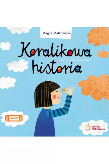 Koralikowa historia - Magda Ma�kowska
