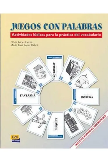 Juegos con palabras - Gloria  L�pez Llebot, Maria Rosa L�pez Llebot