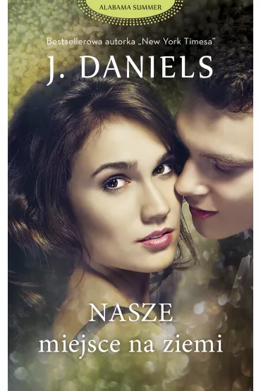 eBook Nasze miejsce na ziemi mobi epub - J. Daniels