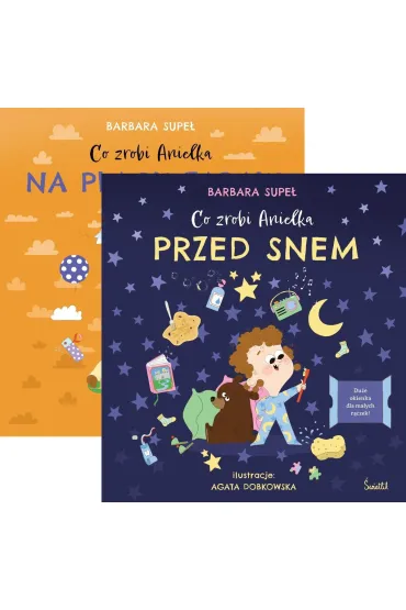 Pakiet: Co zrobi Anielka na placu zabaw, Co zrobi Anielka przed snem - Barbara Supe�