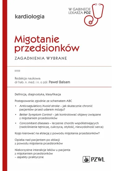 Migotanie przedsionk�w. Zagadnienia wybrane. W gabinecie lekarza specjalisty. Kardiologia - Pawe� Balsam