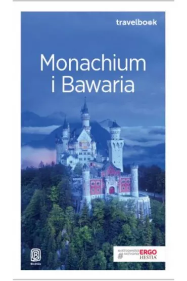 Monachium i Bawaria. Travelbook - Andrzej K�opotowski