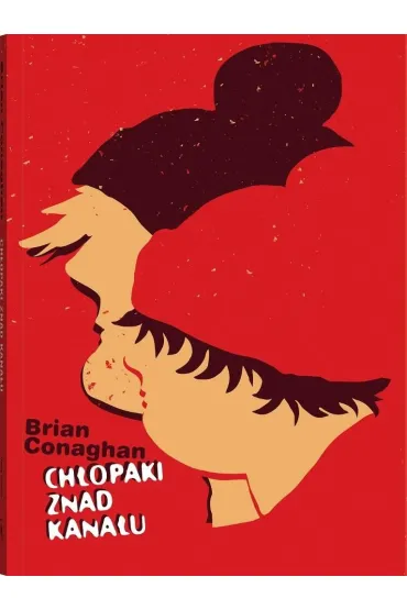 Seria z Poczwark�. Ch�opaki znad kana�u - Brian Conaghan