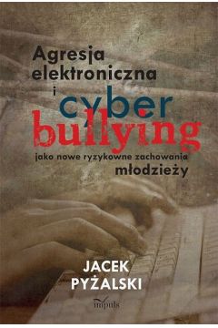 eBook Agresja elektroniczna i cyberbullying pdf