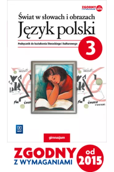�wiat w s�owach i obrazach 3. J�zyk polski. Podr�cznik do kszta�cenia literackiego i kulturowego - Witold Bobi�ski