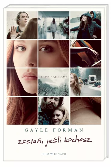 Zosta, jeli kochasz. Jeli zostan. Tom 1 - Gayle Forman