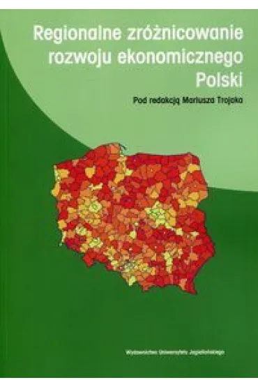 Regionalne zr�nicowanie rozwoju ekonomicznego Polski OOP - Mariusz Red Trojak