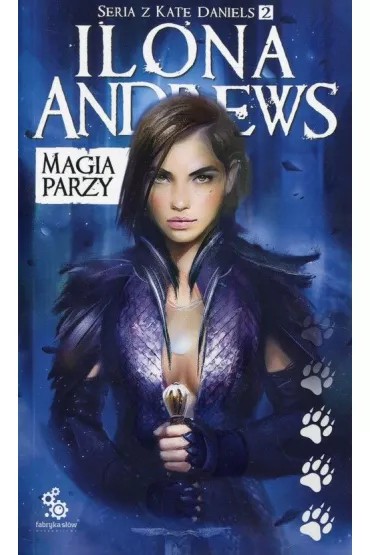Magia parzy. Kate Daniels. Tom 2 - Ilona Andrews