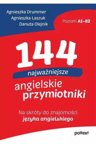 144 najwa�niejsze angielskie przymiotniki