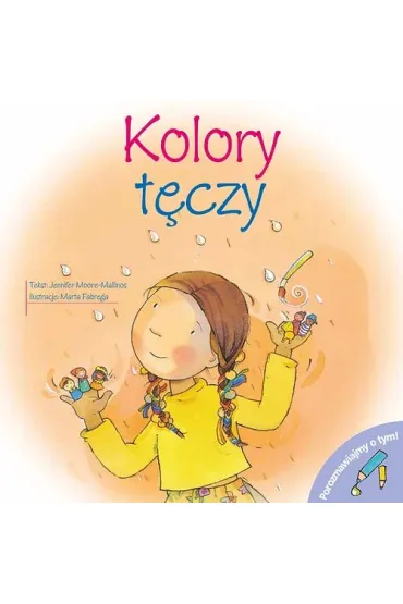 Kolory t�czy - Jennifer Moore-Mallinos