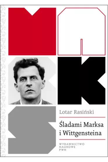 �ladami Marksa i Wittgensteina - Rasi�ski Lotar
