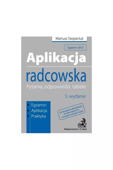 Aplikacja Radcowska. Pytania, Odpowiedzi, Tabele - Mariusz Stepaniuk