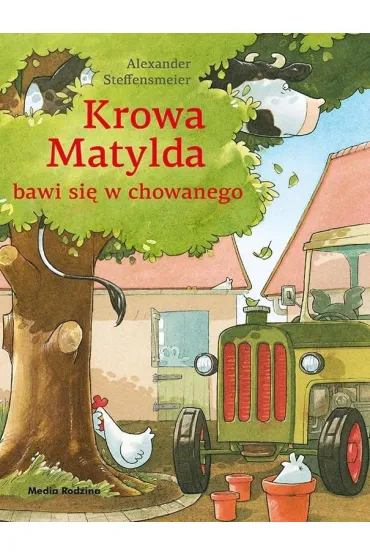 Krowa Matylda bawi si� w chowanego - wydanie zeszytowe - Alexander Steffensmeier
