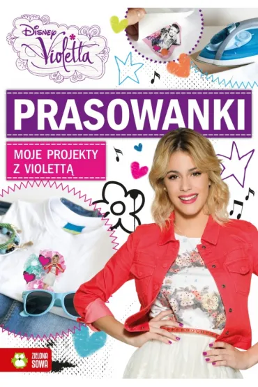 Prasowanki. Moje projekty z Violett�