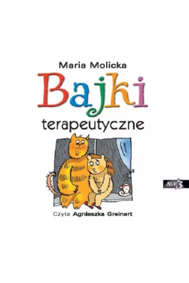 Bajki terapeutyczne. Audiobook CD - Maria Molicka