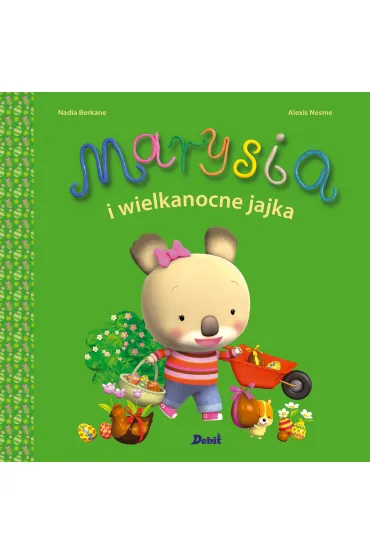Marysia i wielkanocne jajka - Nadia Berkane, Elzbieta Krzak-�wiertnia
