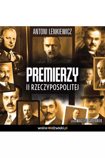 Audiobook Premierzy II Rzeczypospolitej mp3 - Antoni Lenkiewicz