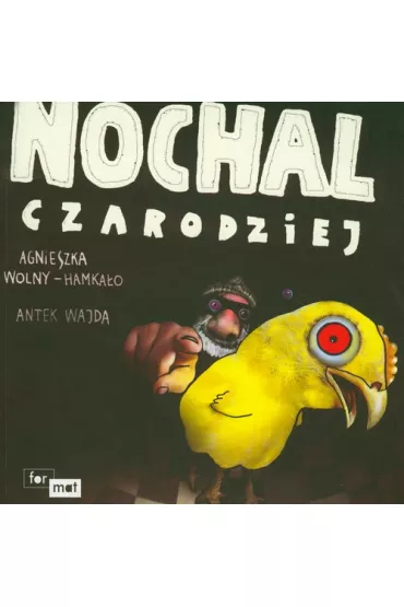 Nochal czarodziej - Agnieszka Wolny-Hamka�o, Wajda Antek