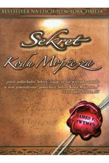 Sekret kodu Moj�esza - James F Twyman