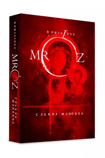 Czarna Madonna - Remigiusz Mrz