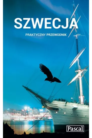 Szwecja praktyczny przewodnik 2015 - Grzegorz Micu�a