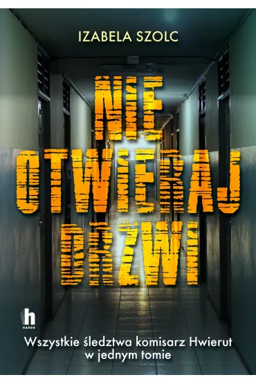 eBook Nie otwieraj drzwi mobi epub - Izabela Szolc