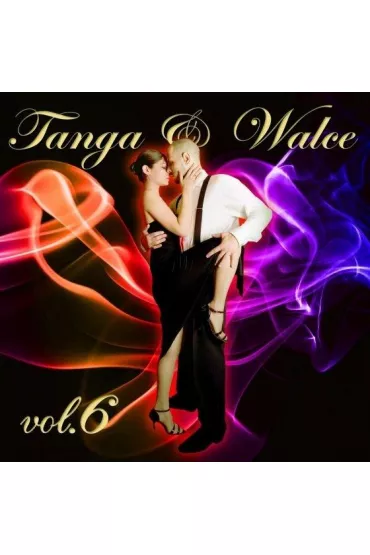 Tanga i walce vol. 6 CD