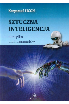 Sztuczna inteligencja nie tylko dla humanistw