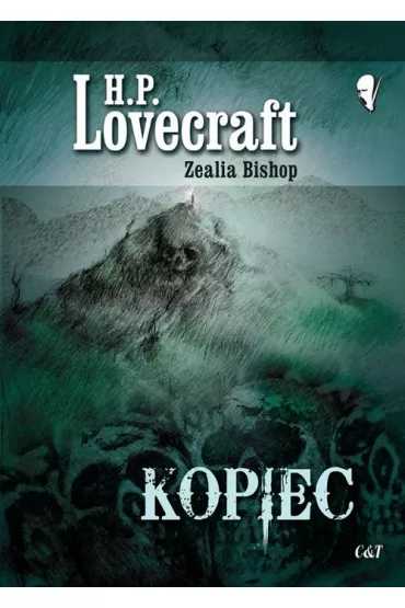 Kopiec - Bishop Zealia, Howard Phillips Lovecraft