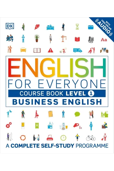 English for Everyone. Business English Course Book Level 1. A Complete Self-Study Programme