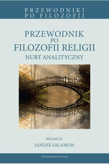 Przewodnik po filozofii religii - Salomon Janusz