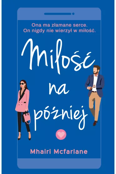 Mi�o�� na p�niej - Mhairi McFarlane