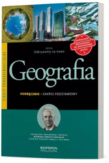 Odkrywamy na nowo. Geografia. Podr�cznik. Zakres podstawowy. Szko�y ponadgimnazjalne - S�awomir Kurek