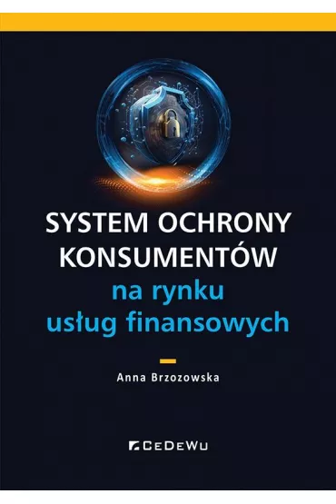 System ochrony konsument�w na rynku us�ug.. - Anna Brzozowska