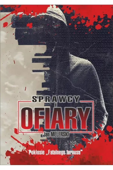 Sprawcy i ofiary - Jan Melerski