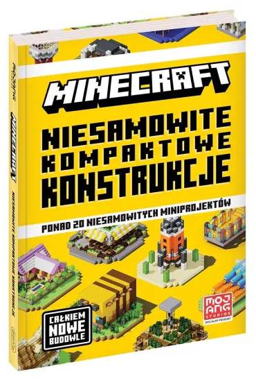 Niesamowite kompaktowe konstrukcje. Minecraft - Alex Wiltshire, Milo  Bengtsson, Sherin Kwan