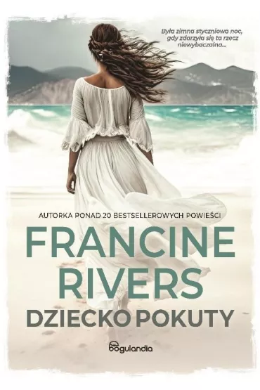 Dziecko pokuty - Francine Rivers
