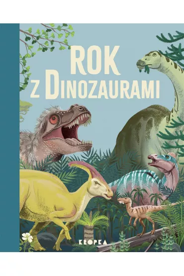 Rok z dinozaurami - Miranda Smith