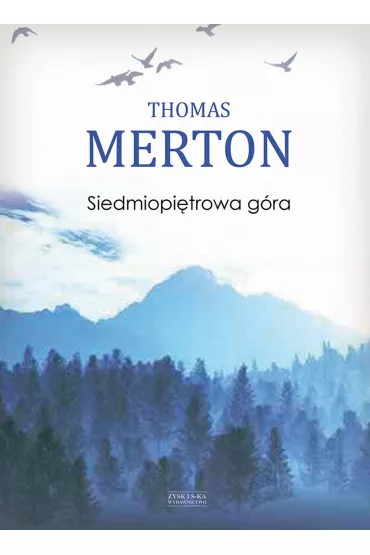 Siedmiopi�trowa g�ra - Thomas Merton