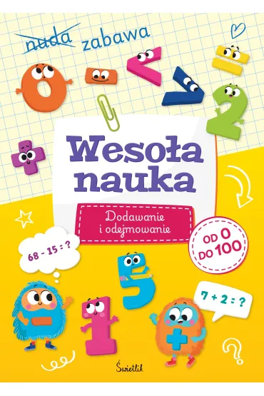 Weso�a nauka. Dodawanie i odejmowanie - Sabina Pi�at