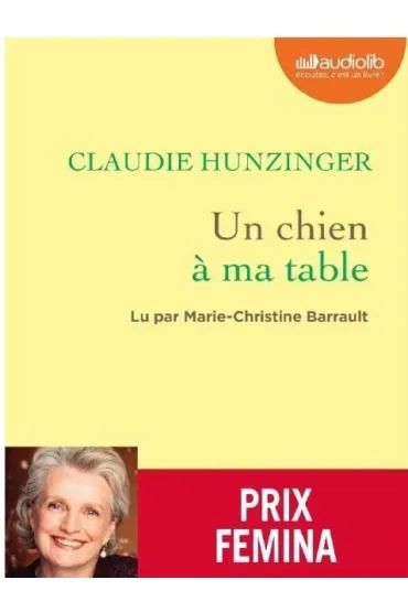 Chien a ma table - Claudie Hunzinger