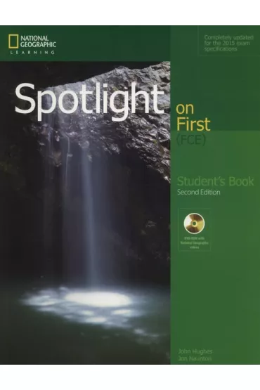 Spotlight on First (FCE). Student's Book - John Hughes, Jon Naunton