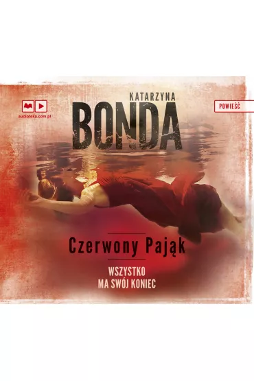 Audiobook Czerwony Paj�k. Cztery �ywio�y Saszy Za�uskiej. Tom 4 CD - Katarzyna Bonda