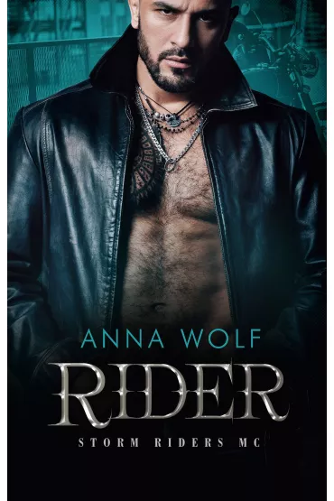 Rider. Storm Riders MC. Tom 6 - Anna Wolf