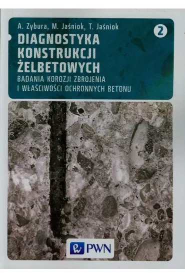 Diagnostyka konstrukcji �elbetowych T.2
