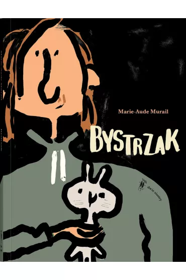 Bystrzak - Marie-Aude Murail