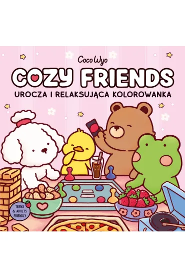 Cozy Friends. Urocza i relaksuj�ca kolorowanka - Coco Wyo