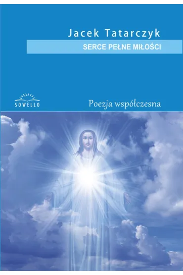 Serce pe�ne mi�o�ci - Jacek Tatarczyk