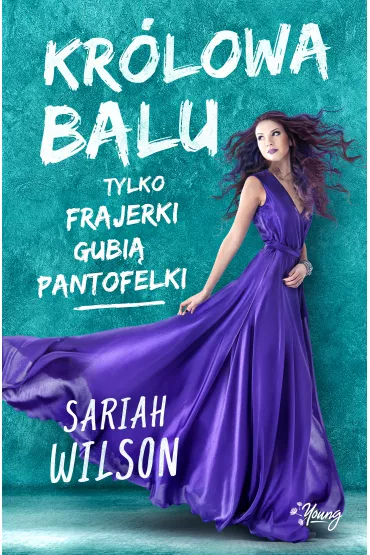 Kr�lowa balu. Brzydsza siostra. Tom 2 - Sariah Wilson