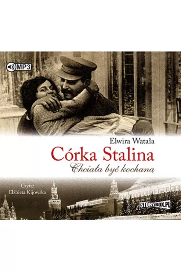 Audiobook C�rka Stalina. Chcia�a by� kochan� CD - Elwira Wata�a